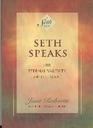 Seth Speaks
