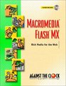 Macromedia Flash MX Rich Media for the Web