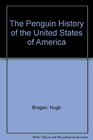 The Penguin History of the United States of America