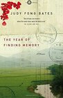 The Year of Finding Memory A Memoir