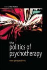 The Politics of Psychotherapy