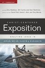 Exalting Jesus in Jonah, Micah, Nahum, Habakkuk (Christ-Centered Exposition Commentary)
