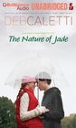The Nature of Jade (Audio CD) (Unabridged)