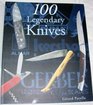 100 Legendary Knives