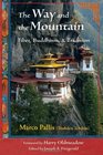 The Way and the Mountain Tibet Buddhism and Tradition