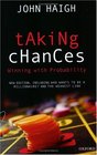 Taking Chances Winning With Probability