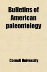 Bulletins of American paleontology