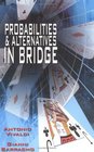 Probabilities  Alternatives in Bridge