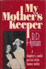 MY MOTHER'S KEEPER