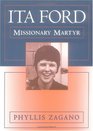 Ita Ford Missionary Martyr