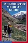Backcountry Medical Guide Second Edition