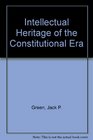 Intellectual Heritage of the Constitutional Era