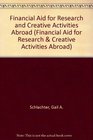 Financial Aid for Research and Creative Activities Abroad 19992001