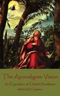 The Apocalypse Vision An Exposition of Christ's Revelation