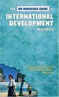 The NoNonsense Guide to International Development