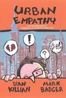 Urban Empathy True Life Adventures of Compassion on the Streets of New York