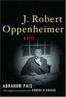 Shatterer Of Worlds A Life Of J Robert Oppenheimer