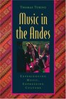 Music in the Andes Experiencing Music Expressing Culture