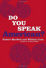 do you speak American?