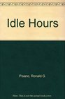 Idle Hours Americans at Leisure 18651914