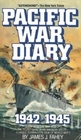 Pacific War Diary 19421945
