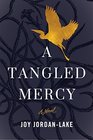 A Tangled Mercy A Novel