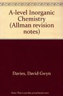 Revision Notes for Advanced Level Inorganic Chemistry