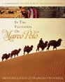 In the Footsteps of Marco Polo A Companion to the Public Television Film
