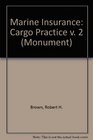 Marine Insurance Vol 2 Cargo Practice