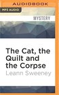 The Cat the Quilt and the Corpse
