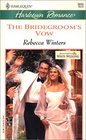 The Bridegroom's Vow (White Wedding) (Harlequin Romance, No 3693)