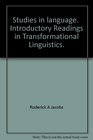 Studies in language Introductory readings in transformational linguistics