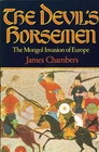 The Devil's Horsemen : The Mongol Invasion of Europe
