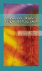 EvidenceBased Physical Diagnosis