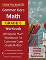 Common Core Math Grade 8 Workbook 8th Grade Math Workbook for Common Core Grade 8 Math