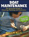 Boat Maintenance The Essential Guide Guide to Cleaning Painting and Cosmetics