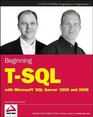 Beginning TSQL with Microsoft SQL Server 2005 and 2008