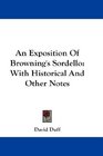 An Exposition Of Browning's Sordello With Historical And Other Notes