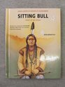 Sitting Bull Chief of the Sioux