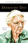 Dorothy Day Love in Action