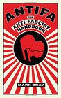 Antifa The AntiFascist Handbook