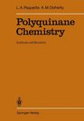 Polyquinane Chemistry Syntheses and Reactions