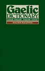 A Pronouncing and Etymological Dictionary of the Gaelic Language GaelicEnglish EnglishGaelic