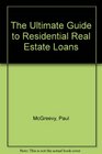 The Ultimate Guide to Residential Real Estate Loans
