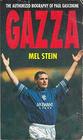 Gazza Authorized Biography of Paul Gascoigne