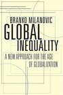 Global Inequality: A New Approach for the Age of Globalization