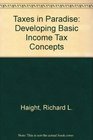 Taxes in Paradise Developing Basic Income Tax Concepts