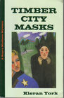 Timber City Masks: A Royce Madison Mystery