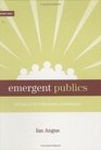 Emergent Publics An Essay on Social Movements and Democracy