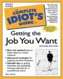 The Complete Idiot's Guide to Getting the Job You Want